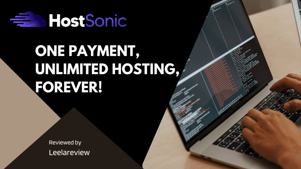 Stop Paying Monthly Hosting Fees – Host Unlimited Sites with HostSonic Core 2.0 (Lifetime Deal)